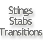 Stings | Stabs | Transitions